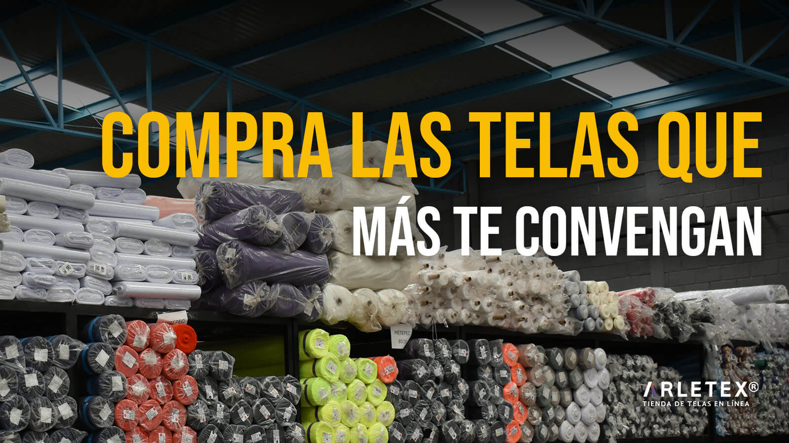 Compra las telas por rollo que más te convengan — canales de compra Arletex