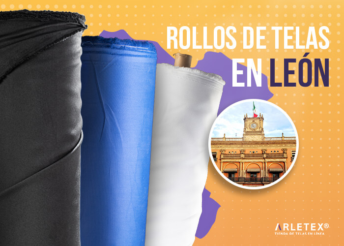 Rollos de Tela en León