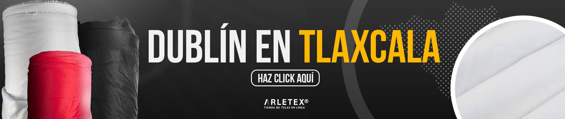 Tela Dublín en Tlaxcala Arletex