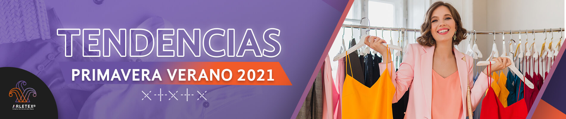 Tendencias Primavera-Verano 2021 Arletex